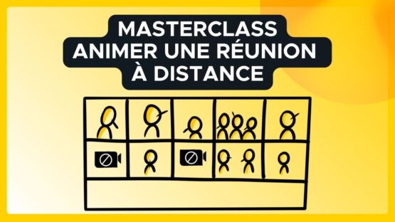 MasterClass Animer des réunions à distance