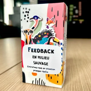 Feedback en milieu sauvage
